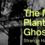 The Myrtles Plantation Ghosts