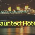 The Most Haunted Hotel in California: The Queen Mary